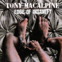 Tony MacAlpine : Edge of Insanity